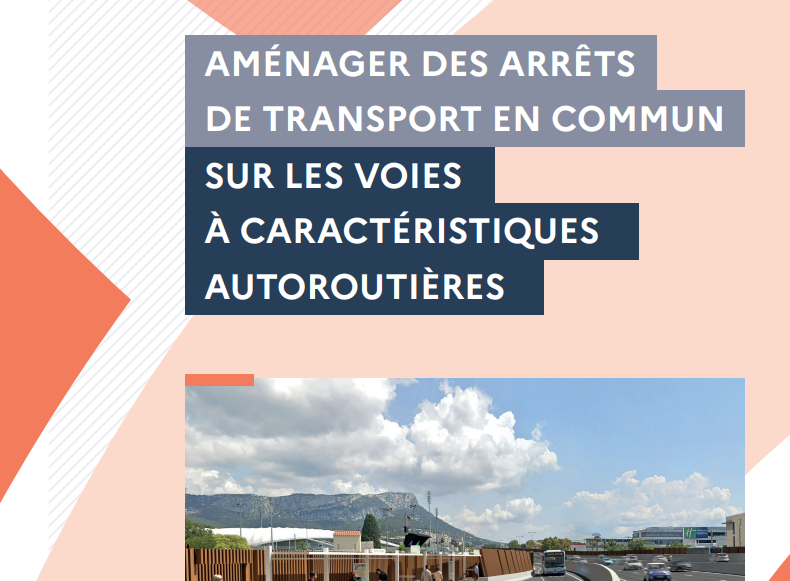 Aménager des arrêts de transport en commun sur les voies à caractéristiques autoroutières